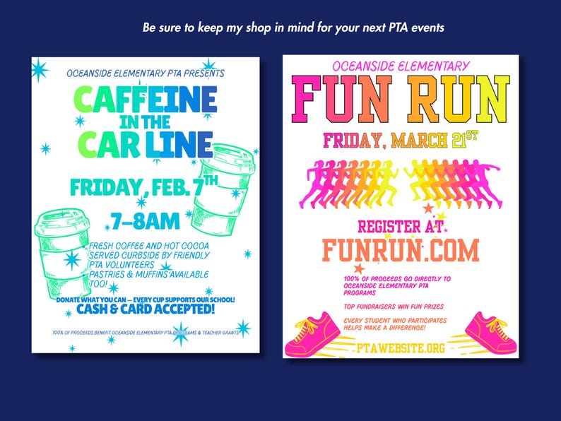 May include: Two colorful posters for Oceanside Elementary PTA events. One promotes a "Caffeine in the Car Line" event with coffee and pastries. The other advertises a "Fun Run" with registration details and a website.