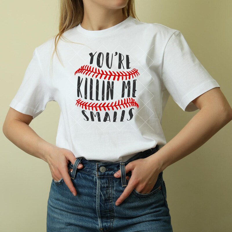 Youre Killing Me Smalls Svg - Etsy