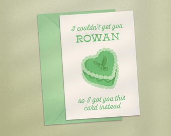 I Couldn't Get You Rowan/Dorian For Your Birthday, Throne of Glass Themed Valentines Card, Book Boyfriend Card, TOG Bookish Birthday Card