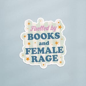 Fulled By Books och Female Rage-klistermärke, Scrapbook-klistermärke, Bokälskare-present, Bokfeministiskt tema-klistermärke för Kindle, Junk Journal