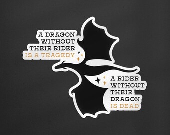 A Dragon Without Their Rider Sticker, Fourth Wing Quote Sticker, Fantasy Dragon Sticker, Kindle Fantasy Sticker, Onyx Storm, Tairn Sticker