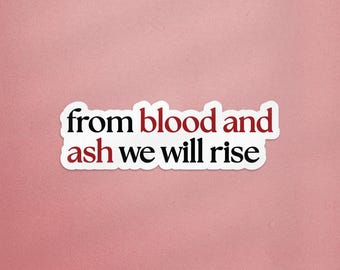 De sangre y ceniza resurgiremos, pegatina con cita de FBAS, pegatina de Romantasy para Kindle, regalo de libro de fantasía, pegatina de Casteel Da'Neer, pegatinas de fantasía