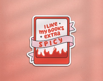 Naklejka Kindle "Lubię moje książki" Extra Spicy, Naklejka związana z pikantnymi książkami, Naklejki do czytania, Naklejka związana z książkami erotycznymi, Prezent dla miłośnika erotycznych książek
