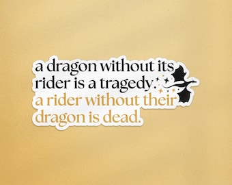 Adesivo Un drago senza il suo cavaliere, Adesivo Quarta Ala, Adesivo con citazione Quarta Ala, Citazione di un libro fantasy, Adesivo fantasy, Adesivo drago