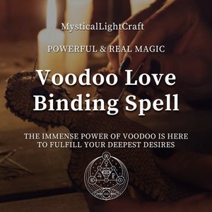 The Most Powerful Voodoo Love Binding Spell