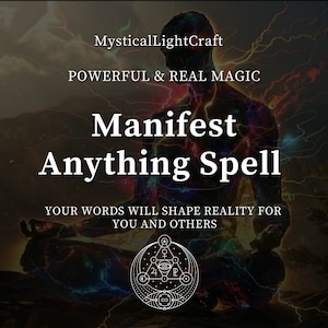Manifest Anything Spell, Ultimate Manifestation Ritual