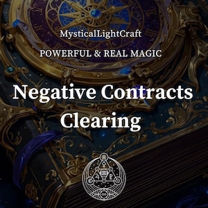 Peut inclure: Un livre de style vintage avec un design de boussole dorée sur la couverture. Le texte "MysticalLightCraft" et "POWERFUL & REAL MAGIC" est imprimé sur la couverture. Le texte "Negative Contracts Clearing" est imprimé en grandes lettres audacieuses sur le livre. Le livre est fermé et présente un design bleu foncé et doré.