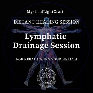 May include: A digital illustration of a human body with a glowing blue and red skeletal and muscular system. The image is surrounded by a circle with a geometric design. The text "MysticalLightCraft" is at the top of the image. The text "DISTANT HEALING SESSION" is above the image of the human body. The text "Lymphatic Drainage Session" is below the image of the human body. The text "FOR REBALANCING YOUR HEALTH" is below the geometric design.