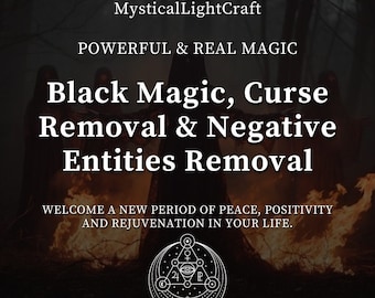 Black Magic, Curse Removal and Negative Entities Removal Service