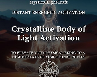 Crystalline Body of Light Activation