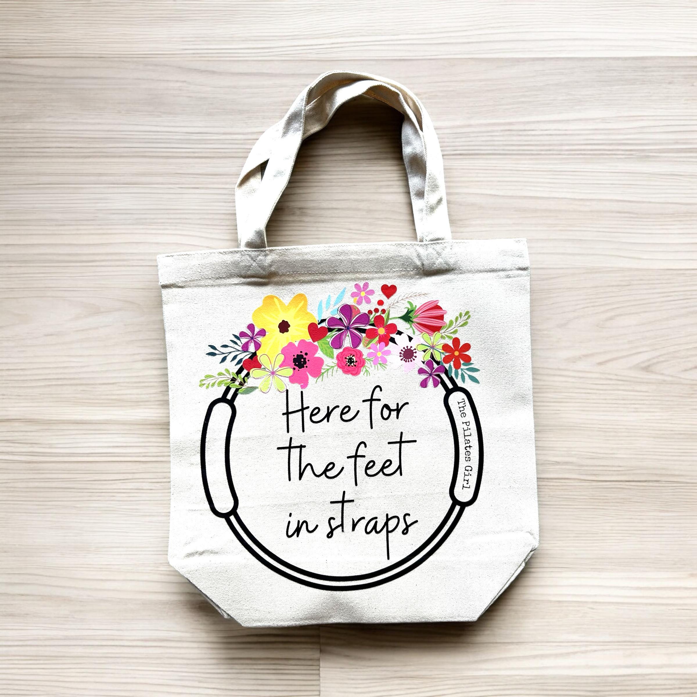 Here for the feet in straps tote, Pilates tote, Pilates girl, Pilates bag, Pilates ring tote, Pilates gifts, gifts for pilates instructors.