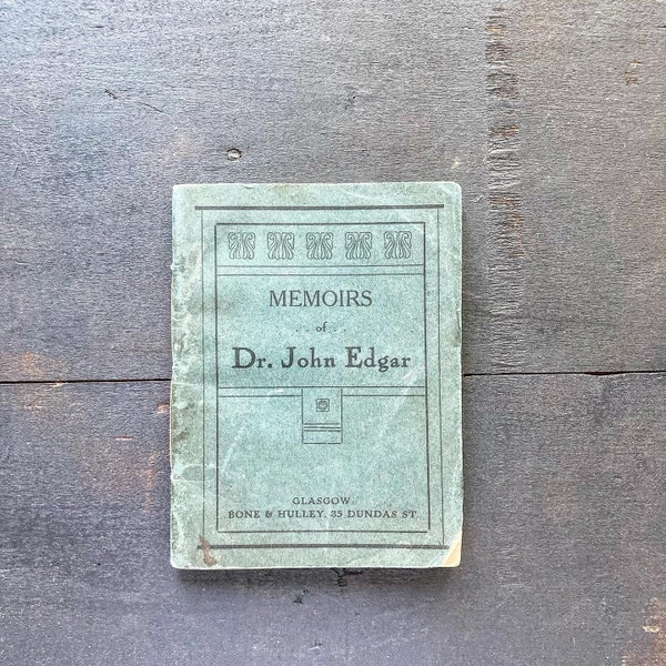Rare Memoirs of Dr. John Edgar by His Sister Minna IBSA Jehovahs Witnesses 1919 1920