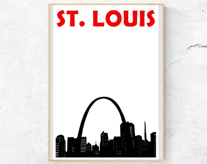 St. Louis Print, St. Louis Skyline Print, Moving in Together Gift, St. Louis Poster, St Louis Art, Wedding Gift, Birthday Gift, Brother Gift