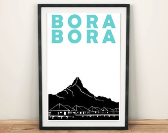 Bora Bora Print, Travel Memory Gift, Bora Bora Poster, Bora Bora Art, Wedding Gift, Housewarming Gift, Bora Bora Wall Art, Couples Gift