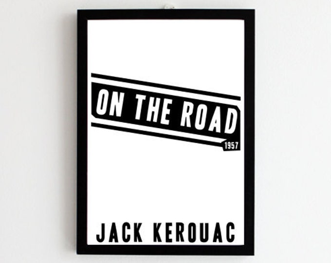 Jack Kerouac Print: On the Road, Book Cover Art, Literary Gift, Book Art, Literary Print, Book Lover Gift, Moving in Together, Gift for Men