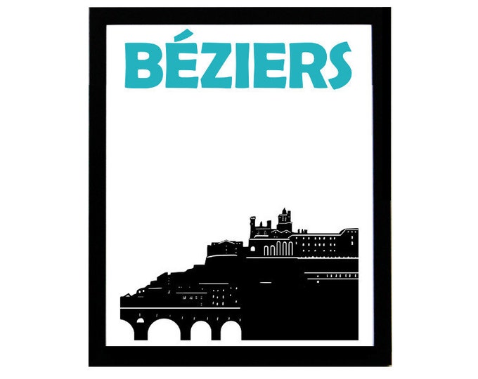 Béziers Print, Béziers Art, France Print Gift, Béziers Poster, French Art, France Poster, Art Print France, Affiche France, Béziers Affiche