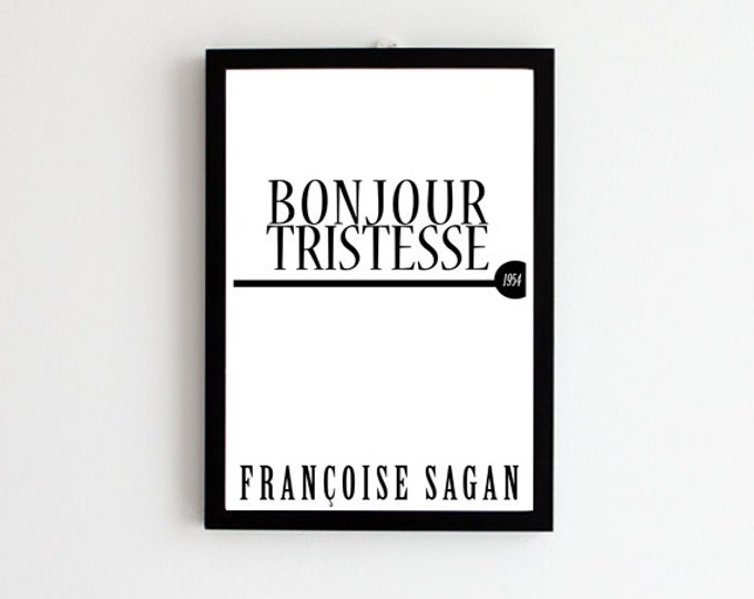 Bonjour Tristesse - Francoise Sagan, Book Cover Poster, Bonjour Tristesse Poster, Literary Gift Wall Art, Book Cover Print, Literary Poster