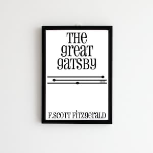 The Great Gatsby Book Cover Design, F. Scott Fitzgerald Print, Great Gatsby Poster, Great Gatsby Art, Great Gatsby Gift, Housewarming