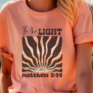 Be The Light T-Shirt, Inspirational Tee, Positive Vibes Shirt, Motivational Unisex Top, Graphic Quote Apparel
