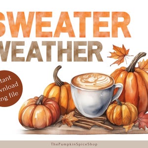 Sweater Weather png, Cozy Season png, Coffee Weather png, Fall png Trendy, Fall Time Designs, Retro Fall png, Fall Vibes png, Fall Design