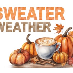 Sweater Weather png, Cozy Season png, Coffee Weather png, Fall png Trendy, Fall Time Designs, Retro Fall png, Fall Vibes png, Fall Design