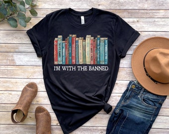 I'm With The Banned, Banned Books Shirt, Banned Books tshirt, Unisex Super Soft Premium Graphic T-Shirt,Reading Shirt. Librarian Shirt