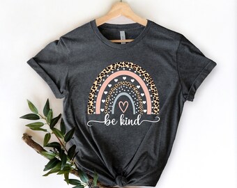 Be Kind Shirt,Graphic Tees For Women,Teacher Gifts,Be Kind Gift,Kindness T Shirt,Women Rainbow Spring Apparel,Motivational Outfits,Happy Tee