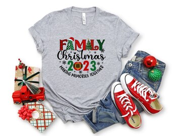 Family Christmas 2023 Making Memories Together Shirts,Custom Family Christmas Tshirt,Making Memories Christmas Family Shirt,Christmas Gifts