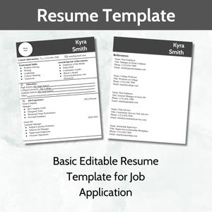 May include: A black and white resume template with the name Kyra Smith at the top. The template includes sections for contact information, professional skills, education, job experience, awards and special achievements, and references. The text "Basic Editable Resume Template for Job Application" is at the bottom of the page.