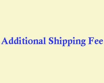Personalized Additional shipping costs, Custom Expedited Fee