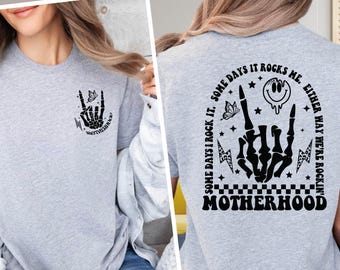 Some Days I Rock It Shirt,Motherhood Shirt,Rocker Mama Shirt,Cute Skeleton Shirt,Rocker Mom Shirts, Rockin Tee, Motherhood Shirts,Mom Gift,