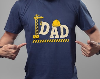 Father's Day Construction Worker Tshirt,Worker Dad Fathers Day Gift Shirt,Construction Worker Shirt, Gift For Dad, Engineer Dad Shirt,