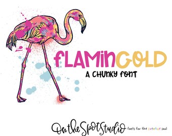 FLAMINGOLD / whimsical font / print font / handlettered font / OTSS / chunky / bold / handwriting