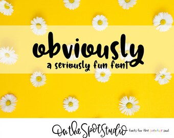 OBVIOUSLY / whimsical font / print font / handlettered font / OTSS / chunky / bold / handwriting