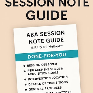 Puede incluir: Una guía de notas de sesión ABA blanca con el texto "RBT SESSION NOTE GUIDE" en negro. La guía incluye secciones para observaciones de sesión, objetivos y factores ambientales. Las palabras "DONE-FOR-YOU" están en una pancarta turquesa.