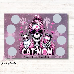 May include: A pink and purple graphic features a skull with heart-shaped sunglasses, a cat, and a coffee cup. The text "CAT MOM" is displayed, along with "Floating Funds" and "Save: $65". The design includes paw prints and stars.