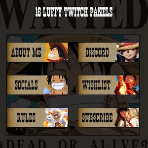 May include: A set of 16 Twitch panels featuring the character Luffy from the anime One Piece. The panels are designed in a wanted poster style with a brown background and white text. The panels include titles such as "About Me", "Discord", "Socials", "Wishlist", "Rules", and "Subscribe".