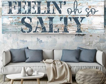 Weathered Feelin' Oh So Salty Panoramic Canvas Wall Art Prints, Rustic Coastal Signage, Nautical Coastal Living Room Decoration