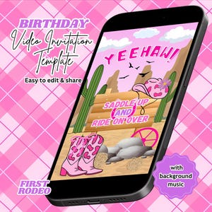 First Rodeo Birthday Video Invitation: Cowgirl Party, Western Invite, Editable Canva Template (Digital Download)