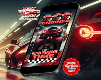 May include: A smartphone displays a birthday video invitation template with a race car theme. The invitation features a red sports car, the text "Start Your Engines," and "It's Race Time." The background shows a blurred image of a race track and a red car.
