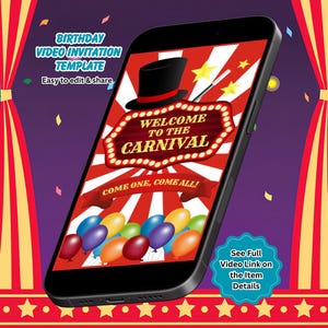 Può includere: Uno smartphone mostra un modello di invito video di compleanno a tema carnevale. Lo schermo mostra uno sfondo a strisce rosse e bianche, un cappello a cilindro e la scritta "WELCOME TO THE CARNIVAL". Sono visibili anche palloncini colorati e la scritta "COME ONE, COME ALL!".