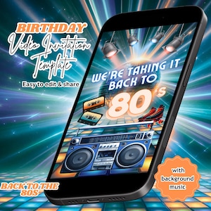 Puede incluir: Un teléfono inteligente muestra una plantilla de invitación de video de cumpleaños con temática retro. El diseño presenta una radio, patines y el texto "WE'RE TAKING IT BACK TO 80'S." El texto adicional incluye "Easy to edit & share" y "with background music."