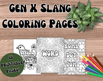 Gen X Slang Coloring Pages | 15 Printable Coloring Pages | Teen and Adult Coloring Pages