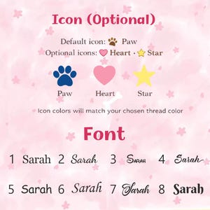 May include: A pink graphic with text and icons. The text reads "Icon (Optional)", "Default icon: Paw", and "Optional icons: Heart, Star". Below are paw, heart, and star icons. The image also shows font examples with the name "Sarah".