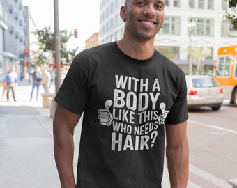 With a body like this who needs hair