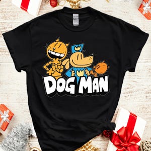 World Book Day 2025 DogMan Tshirt, Dog Man Police T Shirt, Animal Dog Tee, Dog Man Tee, Dog Man Cartoon Characters Tee, Ladies Gift Tee, E16