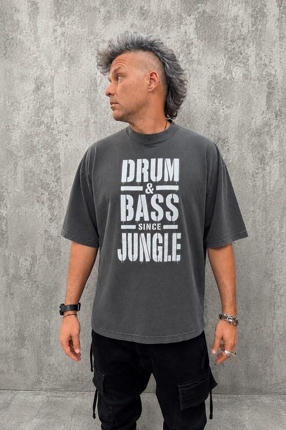 Drum & Bass Since Jungle  | Oversized Boxy T-Shirt | DJ Graphic Streetwear | Drum and Bass Clothing | Rave Festival Shirt Heavyweight fabric