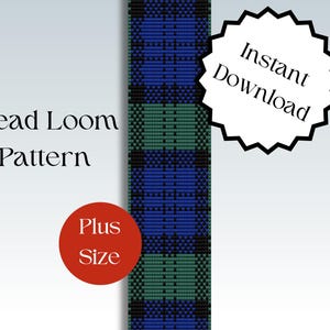 May include: A bead loom pattern for a bracelet with a blue, green, and black plaid design. The pattern is for a plus size bracelet. The image also includes the text "Instant Download" and "Bead Loom Pattern Plus Size".