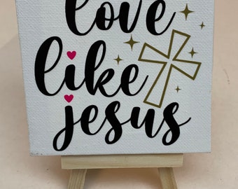 Desktop Religious Quote on Canvas - Love Like Jesus