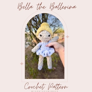 Bella the Ballerina — Crochet Ballerina Pattern (PDF Pattern)